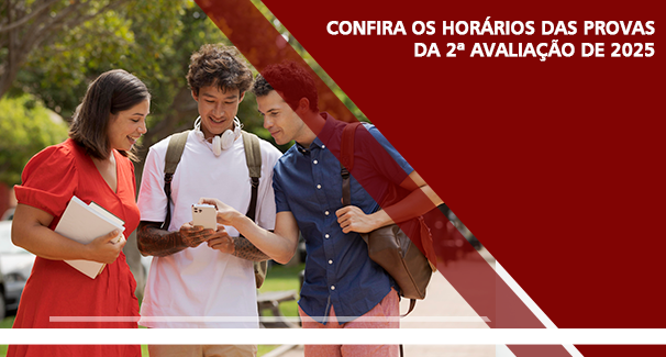 Confira os Horários das provas da 2ª AVALIAÇÃO DE 2025